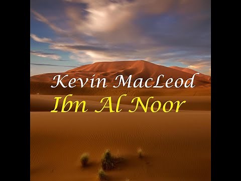Musique Orientale Arabe Libre de Droits 🎵 Kevin MacLeod _ Ibn Al Noor 🎵موسيقى بدون حقوق