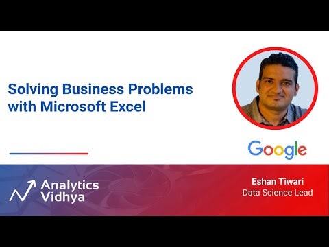 Solving Business Problems with Microsoft Excel | DataHour by Eshan Tiwari