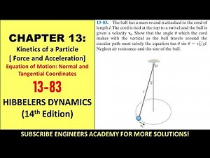 13-83 | Kinetics of a Particle | Chapter 13: Hibbeler Dynamics 14th | Engineers Academy