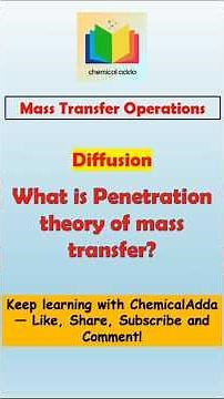 Penetration Theory Explained #chemicaladda #masstransfer #chemicalengineering #diffusion