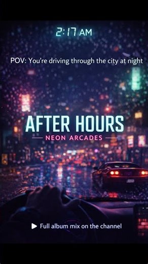 Neon Arcades – After Hours | Cinematic Synthwave / Night Drive Music (Full Album)