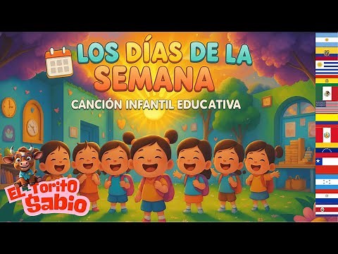 📅Aprendamos Los Días de la Semana – Canción Infantil Educativa para Niños | El Torito Sabio