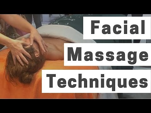 Facial Massage Techniques - Massage Monday 414