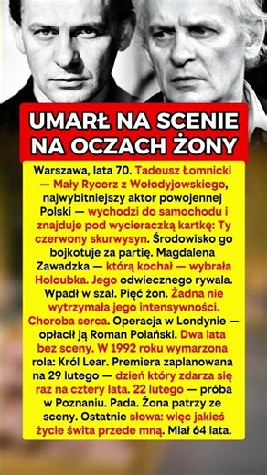 POLAŃSKI OPŁACIŁ MU OPERACJĘ SERCA A ON WRÓCIŁO NA SCENĘ I UMARŁ PRZY KRÓLU LEARZE