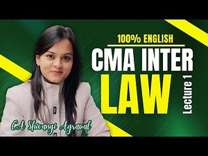 CMA Inter Law in 100% English | Orientation Class | June & Dec 2025