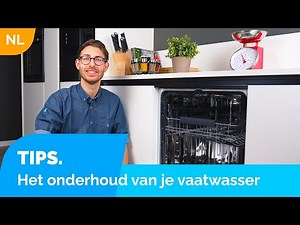 Hoe onderhoud je je vaatwasser?