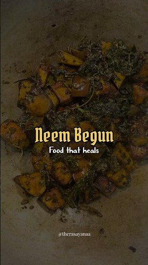 Neem Begun- Recipes with Neem #neembegun #ayurveda