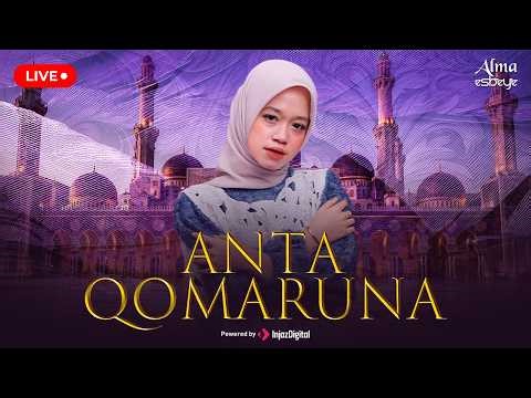 ALMA ESBEYE - ANTA QOMARUNA || Livestream