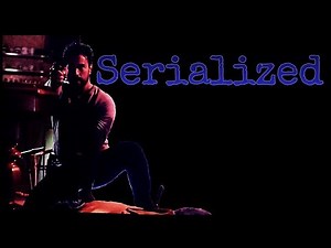 Serialized (2016)