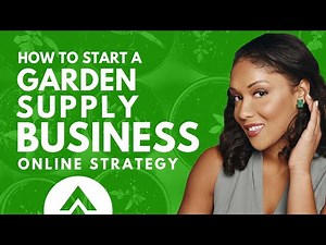 The Step-by-Step Guide to Starting a Profitable Gardening Supplies Business Online
