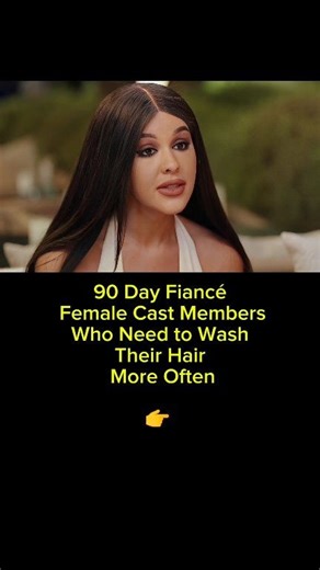 90 Day Fiancé female cast members with greasy hair problems 🥀 #90dayfiance #90dayfiancenews | 90 day fiance News & memes