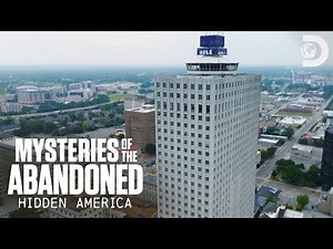 Most Intriguing Abandoned Buildings | Mysteries of the Abandoned: Hidden America | Discovery