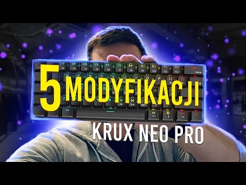 5 super prostych modyfikacji klawiatury mechanicznej dla każdego! Krux Neo Pro