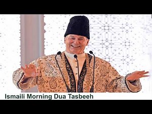 Ismaili Morning Dua Tasbeeh