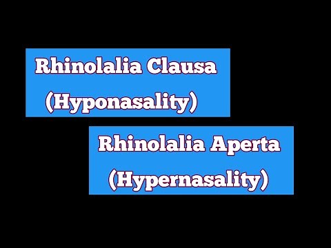 Rhinolalia Clausa (Hyponasality)& Rhinolalia Aperta (Hypernasality)