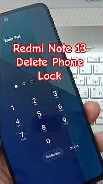 Xiaomi Redmi Note 13 4G, Delete Pin, Pattern, Password Lock.