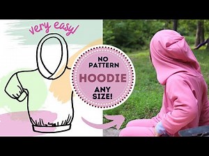 Sew a HOODIE from scratch! EASY and ANY size - kids or adults! Sewing and drafting tutorial 2021
