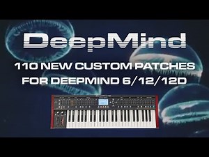DeepMind Patches - 110 Presets for Behringer DeepMind 6/12/12D
