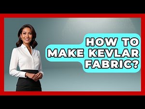 How To Make Kevlar Fabric? - Chemistry For Everyone