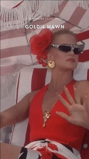 5 Facts That Made Me Love Goldie Hawn Even More