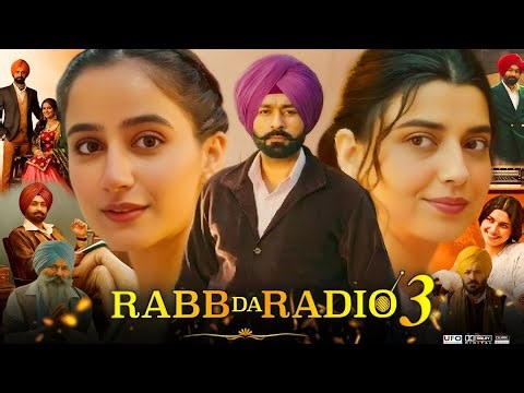 Rabb Da Radio 3 Full Punjabi Movie 2026 | Tarsem Jassar | Nimrat Khaira | Hd Reviews & Facts