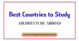 7 Best Countries to Study Architecture Abroad