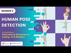 Session 3: Human Body Detection | International Educator Bootcamp | Level 1