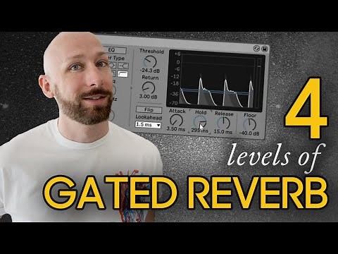 The "Gated Reverb" technique in 4 levels of complexity