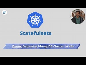 Statefulsets | Deploying MongoDB cluster to Kubernetes
