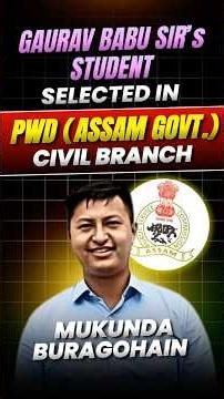 He cracked PWD Assam (Civil) with consistency and right guidance | #sscje #result #gauravbabu #short