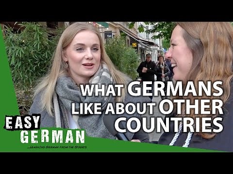 What Germans like about other Countries | Easy German 195