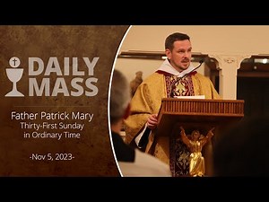 Catholic Daily Mass - Daily TV Mass - November 5, 2023