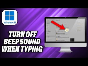 How To Turn Off Beep Sound When Typing On Windows 11