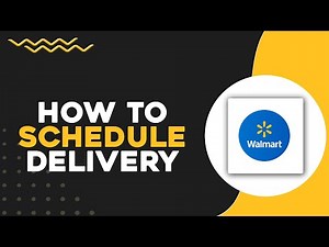 How to Schedule Delivery on Walmart (Quick & Easy)
