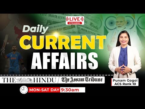 Current Affairs Live Class with Punam Gogoi (ACS Rank 10) |