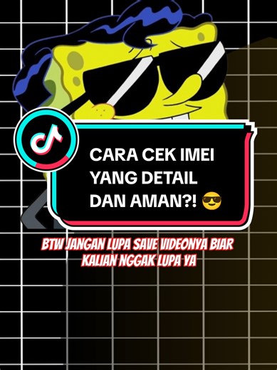 Cara Cek IMEI Dengan Detail dan Aman di Android & iPhone