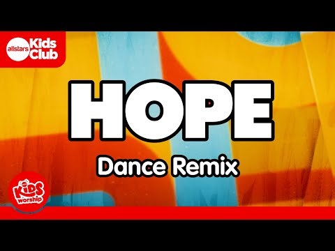 HOPE (RE-mix) | Kids Worship Song | Christian Song for Kids #hope #kidsworship #christianmusic
