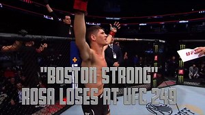 UFC 249 Results: Charles 'Boston Strong' Rosa Absolutely Dominated In Loss