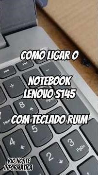 Como ligar o notebook Lenovo S145 com teclado ruim #reparodeplaca #lenovo #teclado