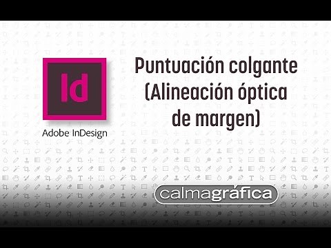 InDesign • Puntuación colgante (Alineación óptica de margen)