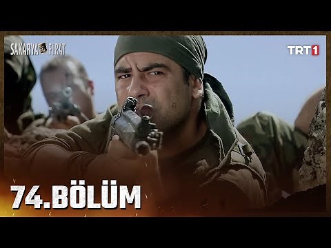 Sakarya Fırat 74. Bölüm