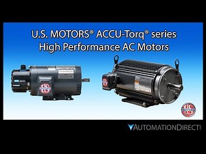 US Motors ACCU-Torq High Performance Vector Duty 3-Phase AC Motors from AutomationDirect