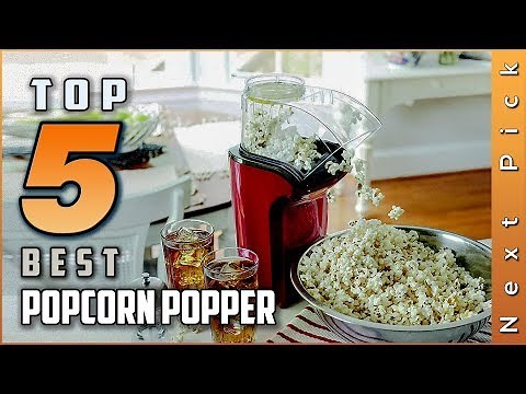 Top 5 Best Popcorn Popper Reviews in 2023 | Perfect Addition For Campfire