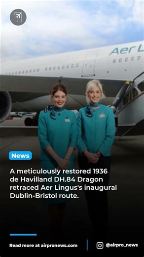 Aer Lingus Celebrates 90 Years with Historic Flight Revival