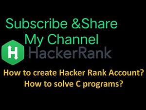 How to Create Hacker Rank Account?How to solve C programming challenges?