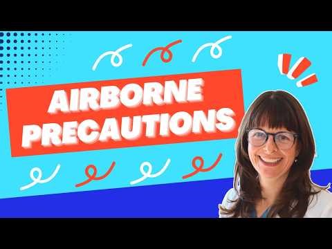 Airborne Precautions Explained: Infection Control Essentials