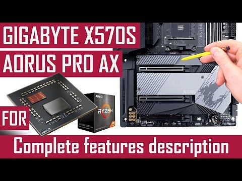 Gigabyte X570S Aorus PRO AX motherboard - FULL Description - A Perfect match for AMD Ryzen 7 5800X3D