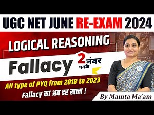 FALLACY IN LOGICAL REASONING | UGC NET PAPER 1 | UGC NET LOGICAL REASONING BY MAMTA MA'AM