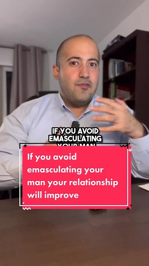 Avoid Emasculating Your Man: Improve Your Relationship