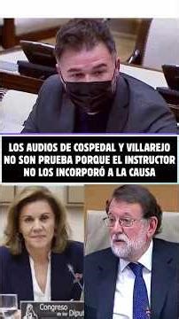 😱The audio recordings of Cospedal and Villarejo are not evidence because the investigating judge ...